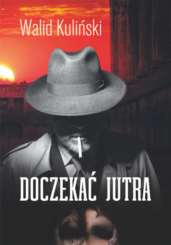 Doczekać jutra cz. 1