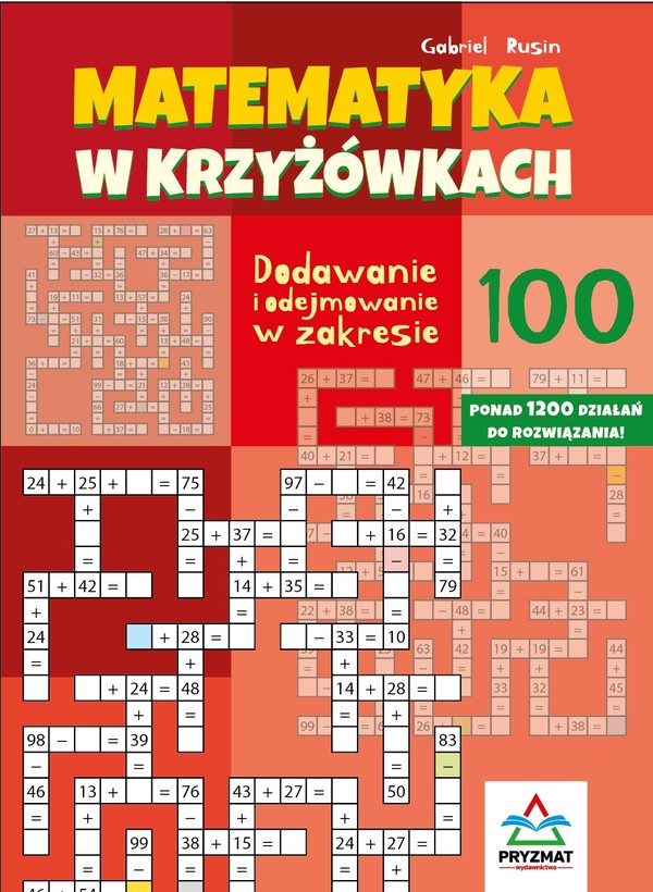 Dodawanie i odejmowanie 100 Matematyka w krzyżówkach