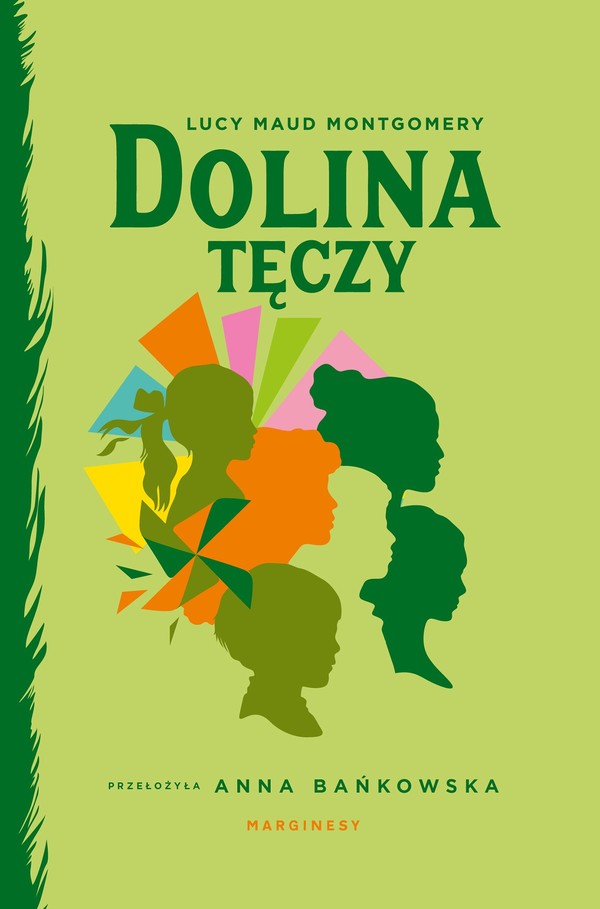 Dolina Tęczy Ania z Zielonego Wzgórza Tom 7