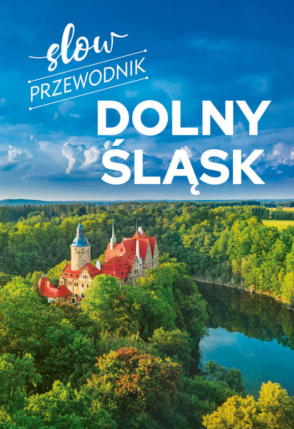 Dolny śląsk Slow przewodnik