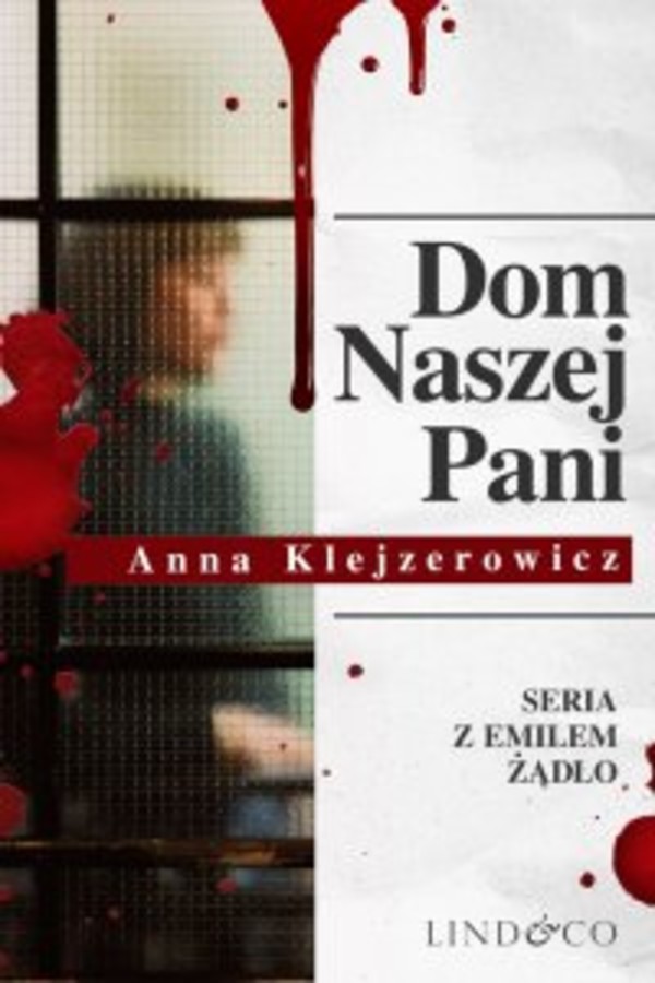 Dom naszej Pani. Tom 3. Cykl Emil Żądło - mobi, epub