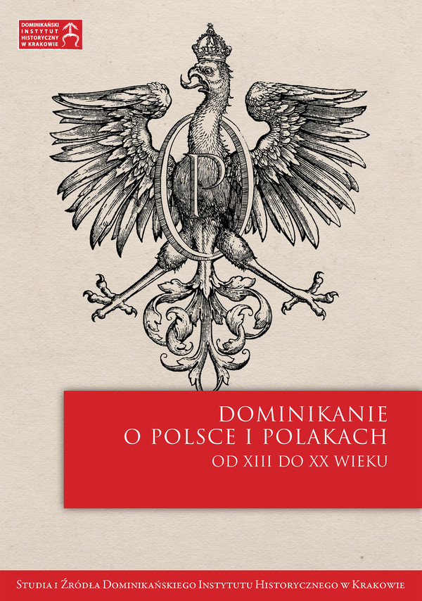 Dominikanie o Polsce i Polakach od XIII do XX wieku - pdf