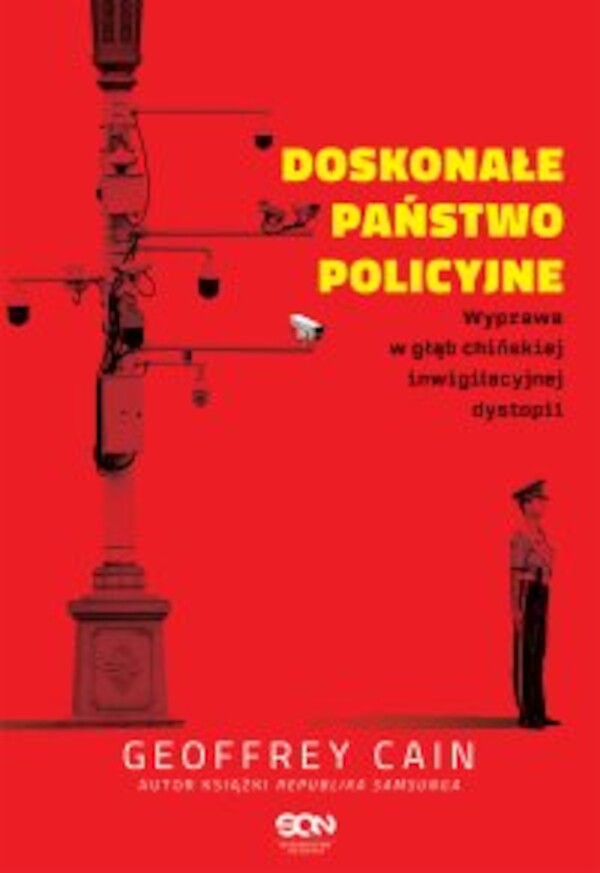 Doskonałe państwo policyjne. Wyprawa w głąb chińskiej inwigilacyjnej dystopii - epub 1