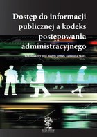 Dostęp do informacji publicznej a kodeks postępowania administracyjnego - pdf