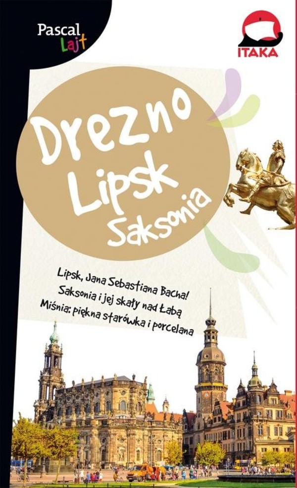 Drezno, Lipsk i Saksonia Pascal Lajt