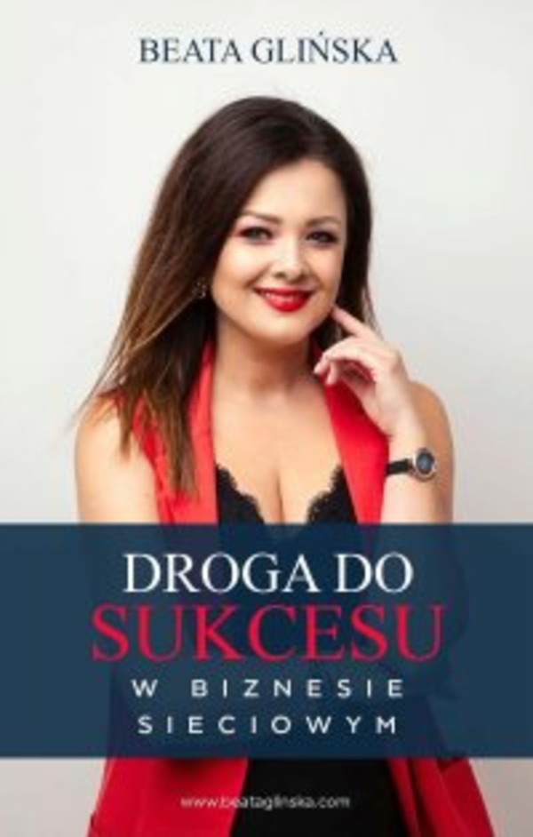 Droga do sukcesu w biznesie sieciowym - mobi, epub, pdf