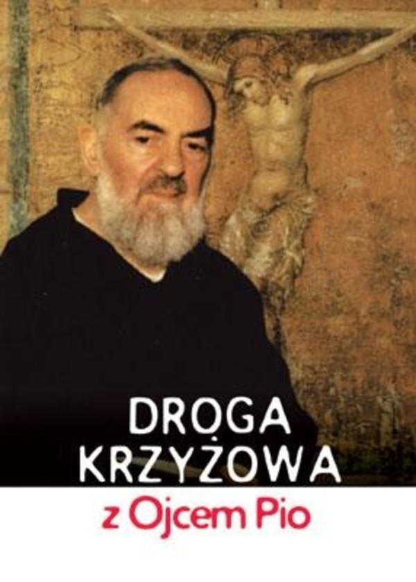 Droga Krzyżowa z Ojcem Pio