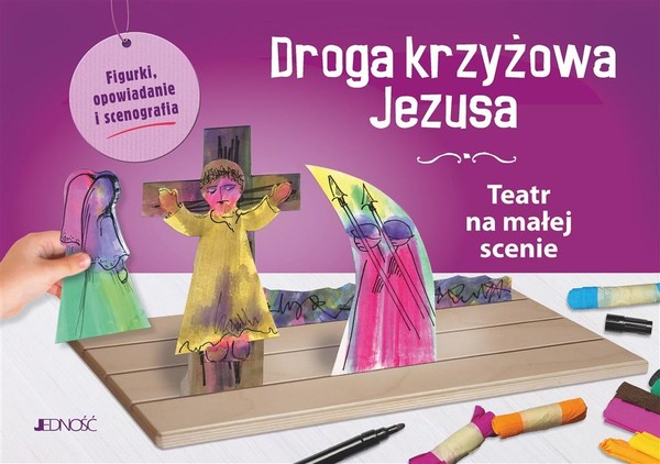 Droga krzyżowa Jezusa Teatr na małej scenie Figurki, opowiadanie i scenografia