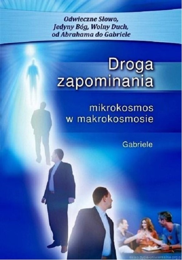 Droga zapominania Mikrokosmos w makrokosmosie