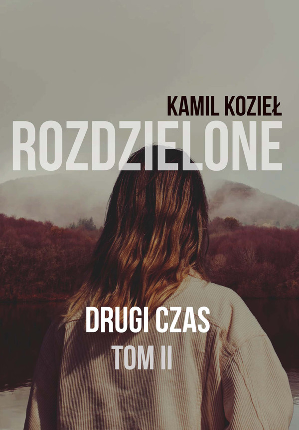 Drugi czas Rozdzielone - mobi, epub, pdf