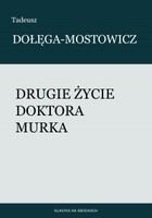 Drugie życie doktora Murka - mobi, epub