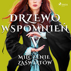 Drzewo Wspomnień V - Audiobook mp3 Milczenie zaświatów