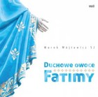 Duchowe owoce Fatimy - Audiobook mp3