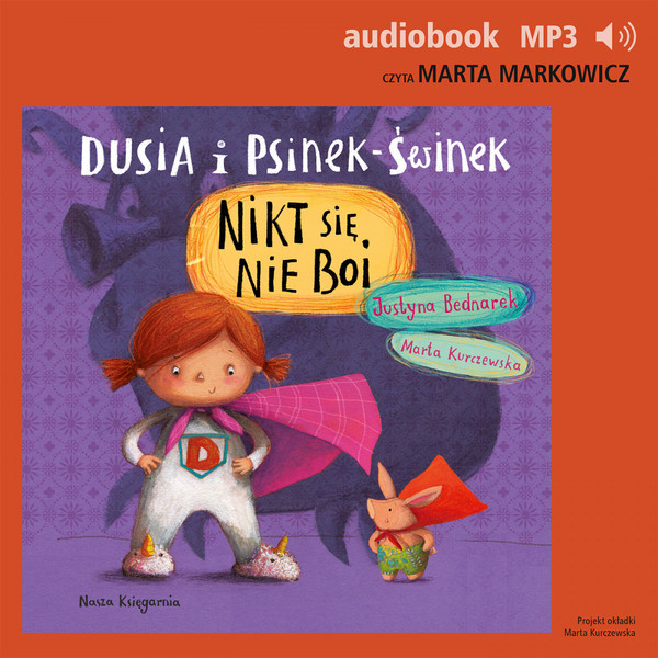 Dusia i Psinek-Świnek Nikt się nie boi - Audiobook mp3 Dusia i Psinek-Świnek 3