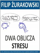 Dwa oblicza stresu - epub