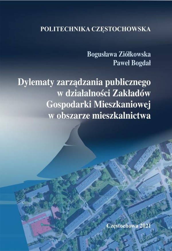 Dylematy zarządzania publicznego w działalności Zakładów Gospodarki Mieszkaniowej w obszarze mieszkalnictwa - pdf