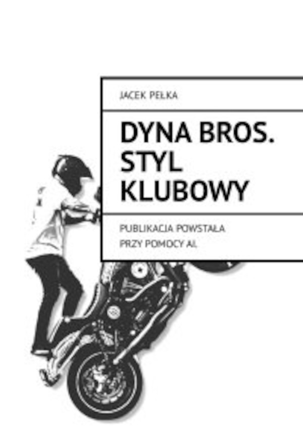 DynaÂ Bros. Styl Klubowy - mobi, epub