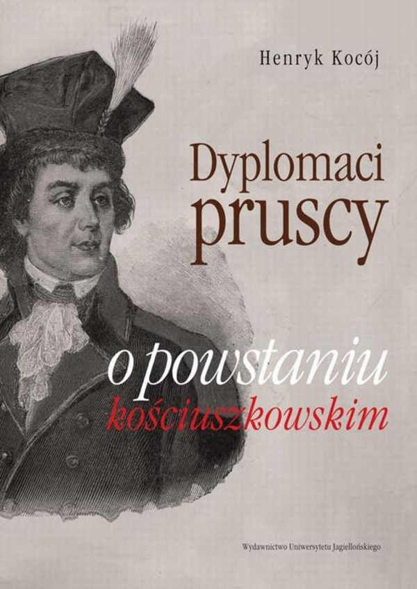 Dyplomaci pruscy o powstaniu kościuszkowskim - pdf