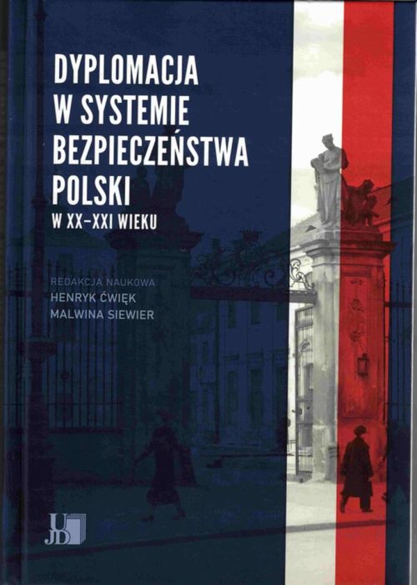 Dyplomacja w systemie bezpieczeństwa Polski w XX i XXI wieku - pdf