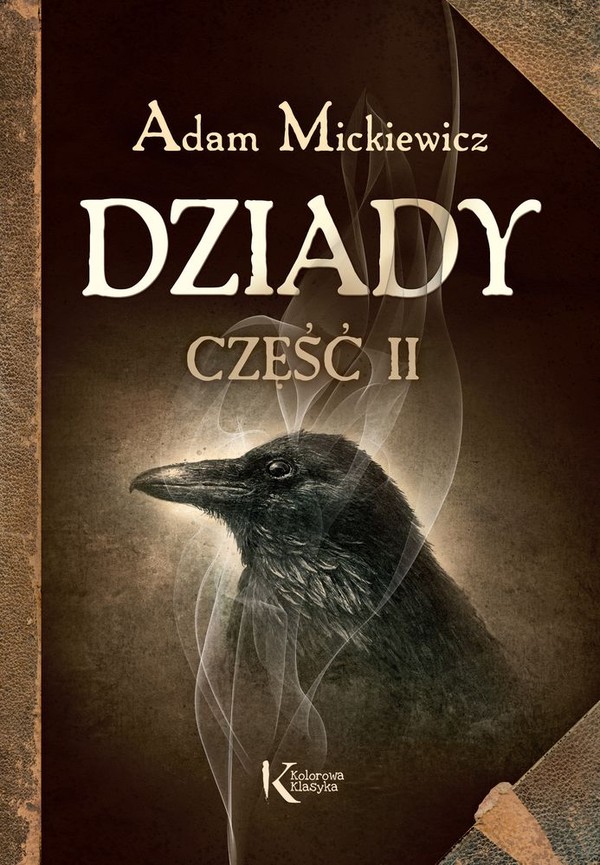 Dziady Część II Kolorowa Klasyka