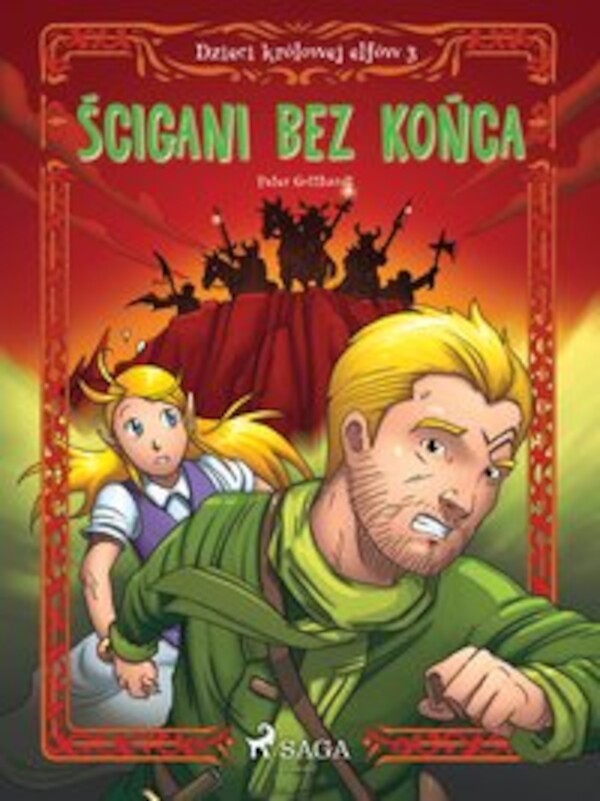 Dzieci królowej elfów 3 - Ścigani bez końca - mobi, epub