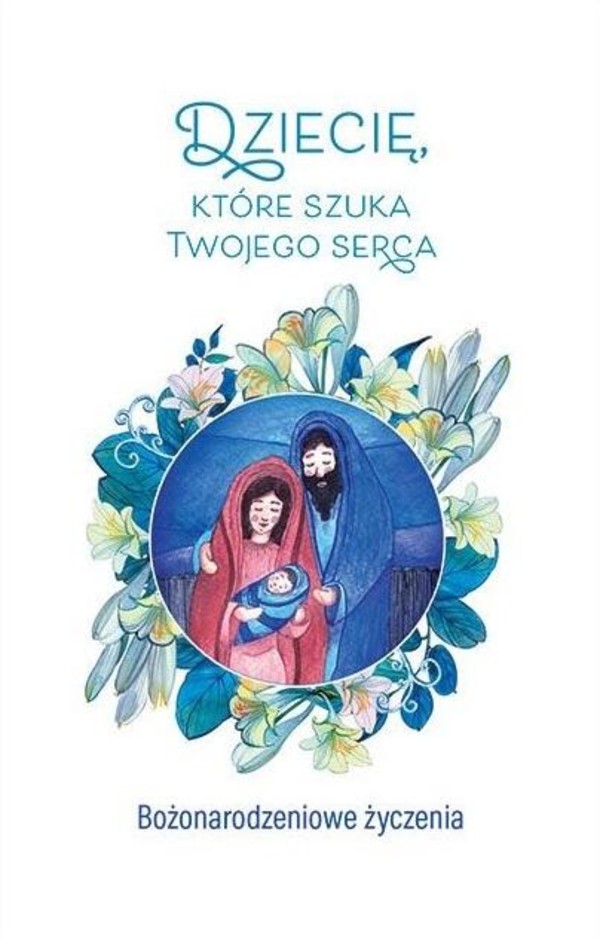 Dziecię, które szuka Twojego serca