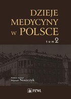 Dzieje medycyny w Polsce Tom 2 - pdf Lata 1914-1944