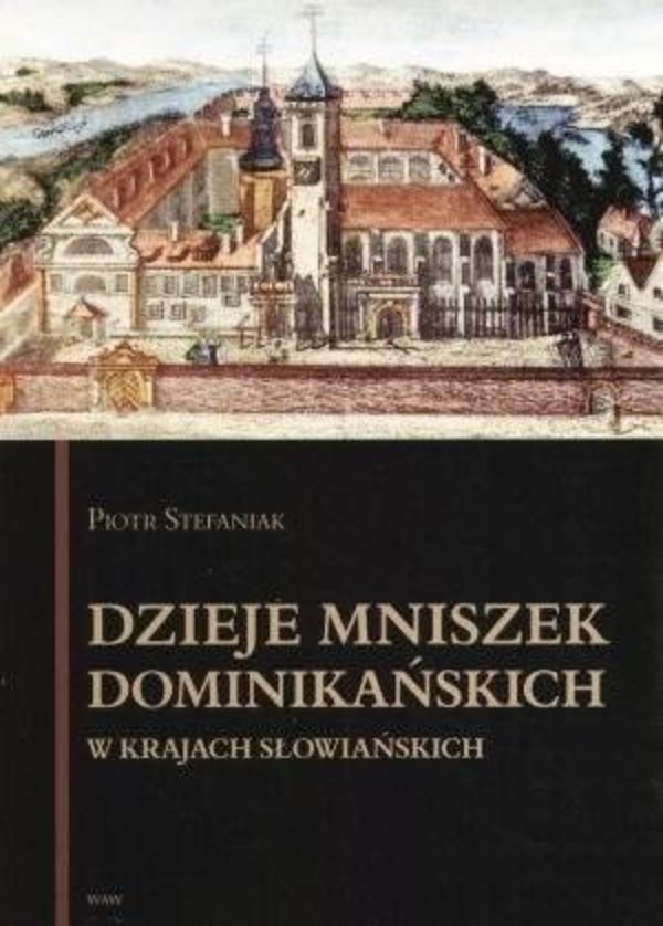 Dzieje mniszek dominikańskich w krajach słowiańskich