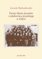 Dzieje Ojców Jezuitów i szkolnictwa jezuickiego w Gdyni - pdf