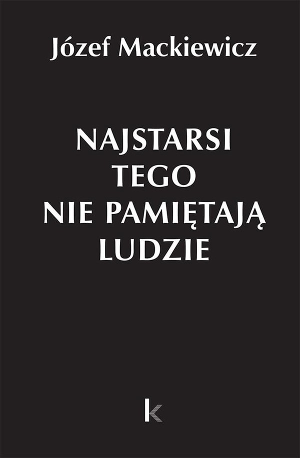 Najstarsi tego nie pamiętają ludzie Dzieła Tom 31