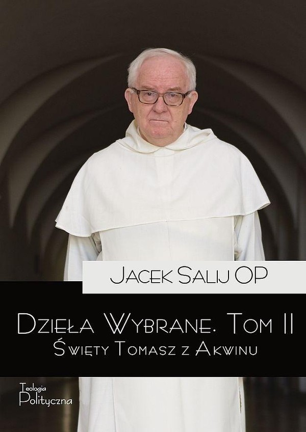 Dzieła wybrane Święty Tomasz z Akwinu Tom 2