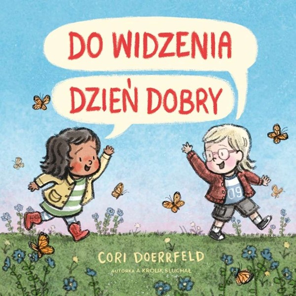 Dzień dobry, do widzenia