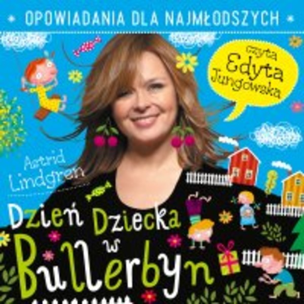 Dzień dziecka w Bullerbyn - Audiobook mp3