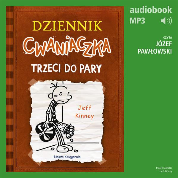 Dziennik cwaniaczka 7. Trzeci do pary - Audiobook mp3