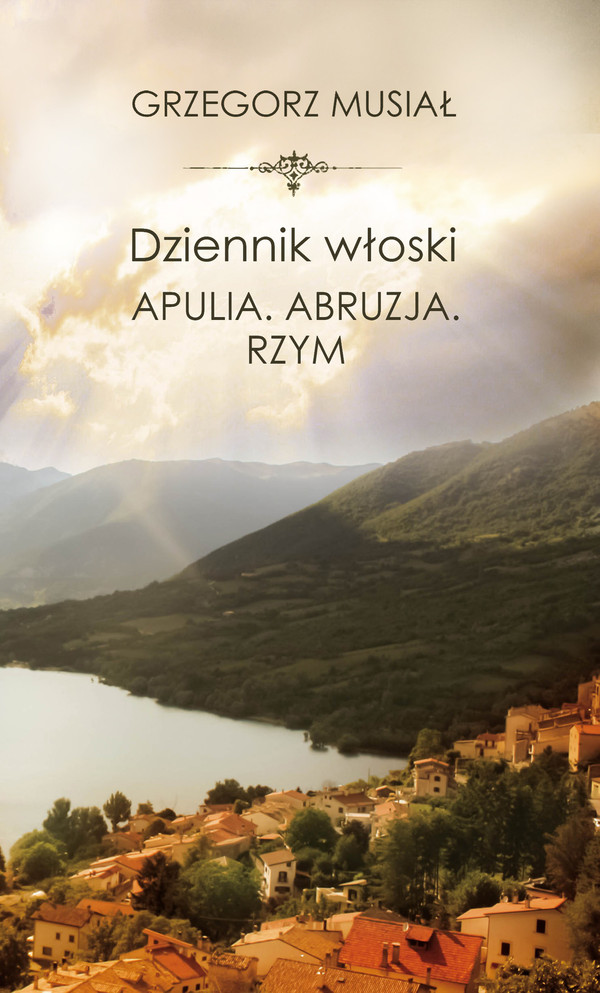 Dziennik włoski Apulia, Abruzja, Rzym