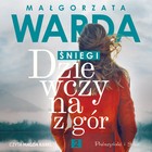 Dziewczyna z gór - Audiobook mp3 Tom 2 Śniegi