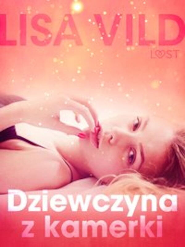 Dziewczyna z kamerki - opowiadanie erotyczne - mobi, epub