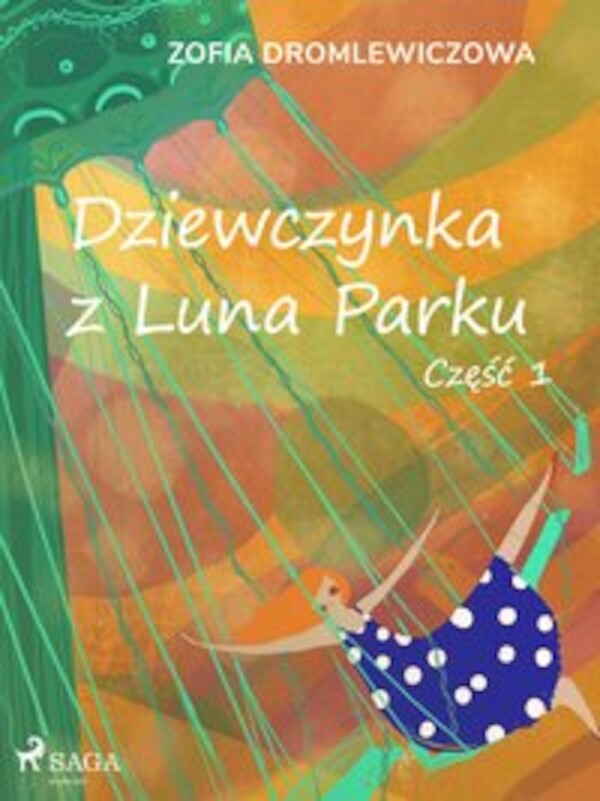 Dziewczynka z Luna Parku: część 1 - mobi, epub