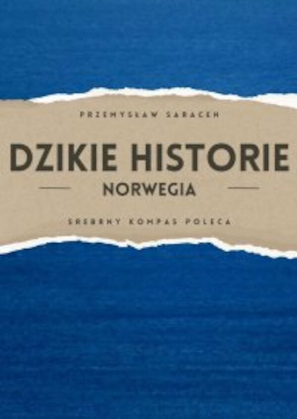 Dzikie Historie. Norwegia - mobi, epub