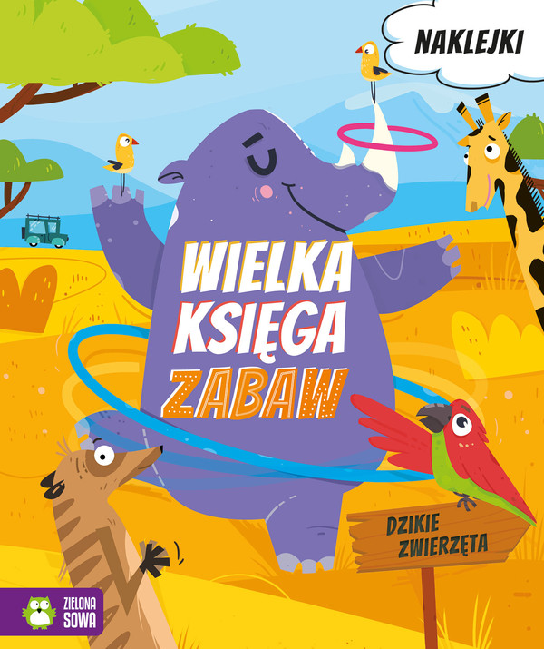 Dzikie zwierzęta. Wielka księga zabaw