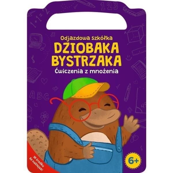 Dziobak Bystrzak. Ćwiczenia z mnożenia