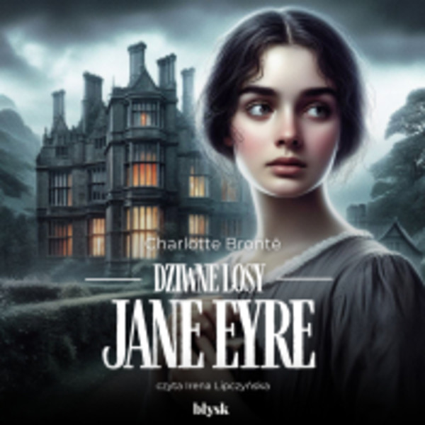 Dziwne losy Jane Eyre - Audiobook mp3