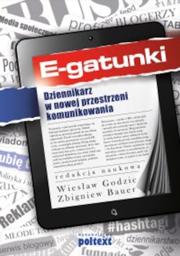 E-Gatunki. Dziennikarz w nowej przestrzeni komunikowania - mobi, epub