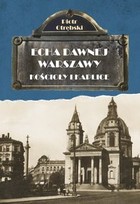 Echa dawnej Warszawy - mobi, epub Kościoły i Kaplice