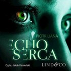 Echo serca - Audiobook mp3