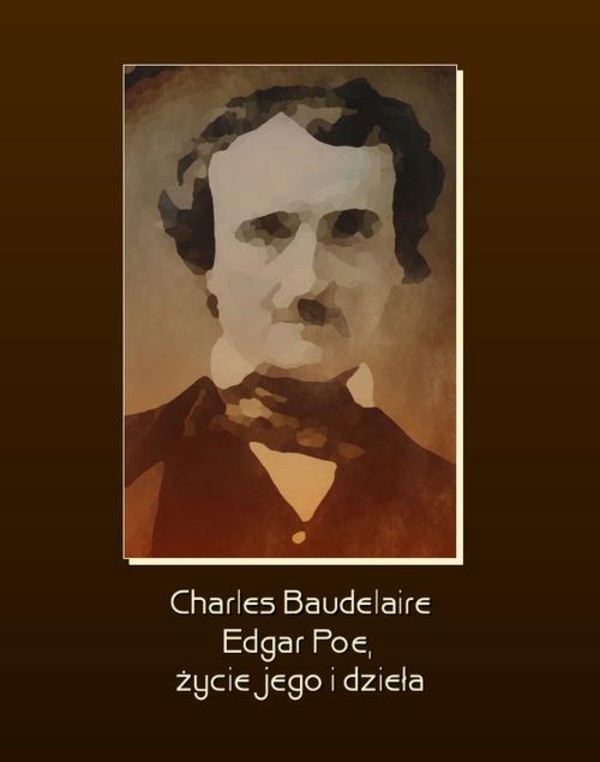 Edgar Poe, życie jego i dzieła - mobi, epub