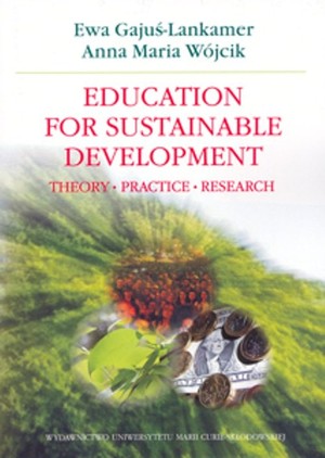 Education for Sustainable Development Theory - Practice - Research