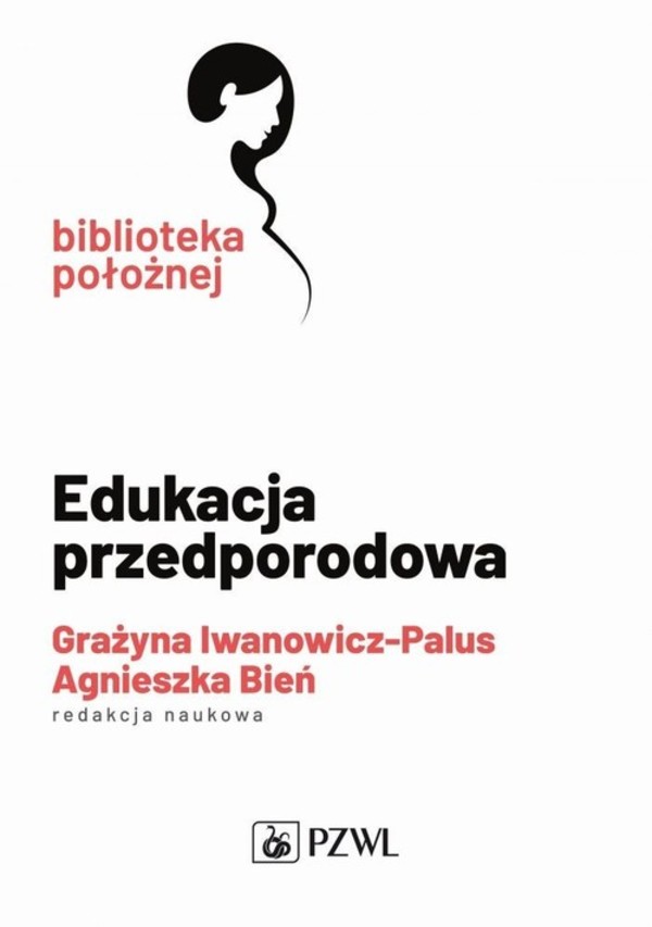 Edukacja przedporodowa. Biblioteka położnej