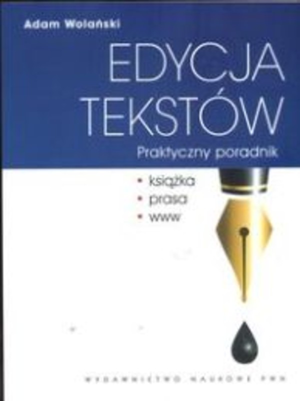 Edycja tekstów. Praktyczny poradnik