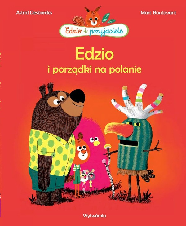 Edzio i porządki na polanie Edzio i przyjaciele